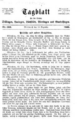 Tagblatt für die Städte Dillingen, Lauingen, Höchstädt, Wertingen und Gundelfingen Mittwoch 13. Dezember 1865