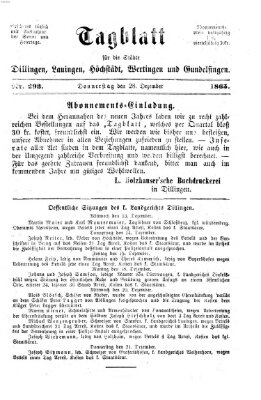 Tagblatt für die Städte Dillingen, Lauingen, Höchstädt, Wertingen und Gundelfingen Donnerstag 28. Dezember 1865