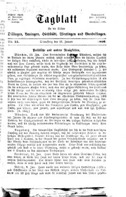 Tagblatt für die Städte Dillingen, Lauingen, Höchstädt, Wertingen und Gundelfingen Dienstag 16. Januar 1866