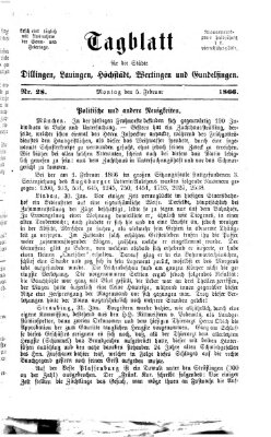 Tagblatt für die Städte Dillingen, Lauingen, Höchstädt, Wertingen und Gundelfingen Montag 5. Februar 1866