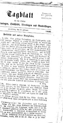 Tagblatt für die Städte Dillingen, Lauingen, Höchstädt, Wertingen und Gundelfingen Freitag 9. Februar 1866