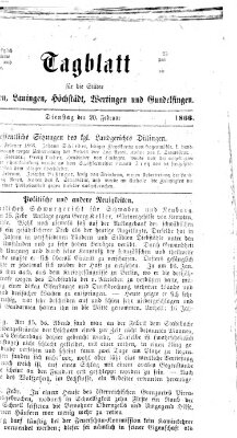 Tagblatt für die Städte Dillingen, Lauingen, Höchstädt, Wertingen und Gundelfingen Dienstag 20. Februar 1866