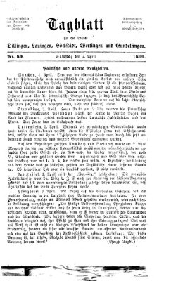 Tagblatt für die Städte Dillingen, Lauingen, Höchstädt, Wertingen und Gundelfingen Samstag 7. April 1866