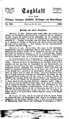 Tagblatt für die Städte Dillingen, Lauingen, Höchstädt, Wertingen und Gundelfingen Montag 25. Juni 1866