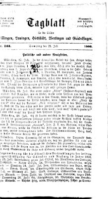 Tagblatt für die Städte Dillingen, Lauingen, Höchstädt, Wertingen und Gundelfingen Samstag 21. Juli 1866