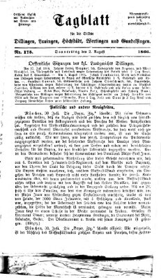 Tagblatt für die Städte Dillingen, Lauingen, Höchstädt, Wertingen und Gundelfingen Donnerstag 2. August 1866