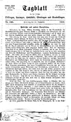 Tagblatt für die Städte Dillingen, Lauingen, Höchstädt, Wertingen und Gundelfingen Freitag 14. September 1866