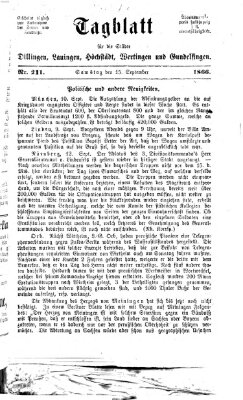 Tagblatt für die Städte Dillingen, Lauingen, Höchstädt, Wertingen und Gundelfingen Samstag 15. September 1866
