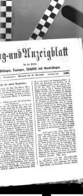 Tag- und Anzeigblatt für die Städte Dillingen, Lauingen, Höchstädt, Wertingen und Gundelfingen (Tagblatt für die Städte Dillingen, Lauingen, Höchstädt, Wertingen und Gundelfingen) Mittwoch 21. November 1866