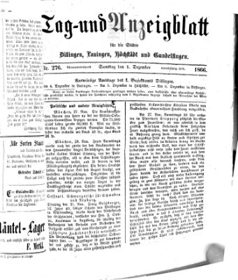 Tag- und Anzeigblatt für die Städte Dillingen, Lauingen, Höchstädt, Wertingen und Gundelfingen (Tagblatt für die Städte Dillingen, Lauingen, Höchstädt, Wertingen und Gundelfingen) Samstag 1. Dezember 1866