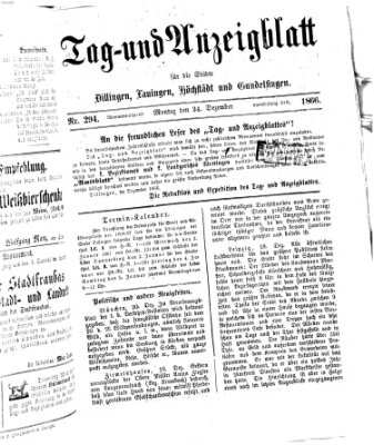 Tag- und Anzeigblatt für die Städte Dillingen, Lauingen, Höchstädt, Wertingen und Gundelfingen (Tagblatt für die Städte Dillingen, Lauingen, Höchstädt, Wertingen und Gundelfingen) Montag 24. Dezember 1866