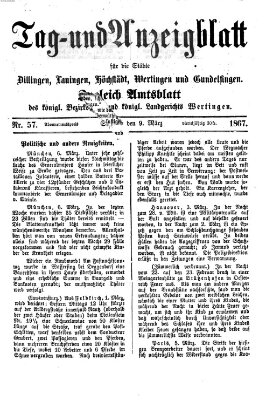 Tag- und Anzeigblatt für die Städte Dillingen, Lauingen, Höchstädt, Wertingen und Gundelfingen (Tagblatt für die Städte Dillingen, Lauingen, Höchstädt, Wertingen und Gundelfingen) Samstag 9. März 1867