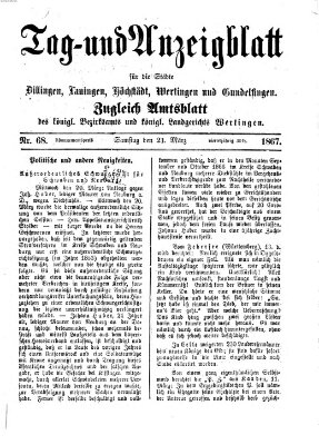 Tag- und Anzeigblatt für die Städte Dillingen, Lauingen, Höchstädt, Wertingen und Gundelfingen (Tagblatt für die Städte Dillingen, Lauingen, Höchstädt, Wertingen und Gundelfingen) Samstag 23. März 1867