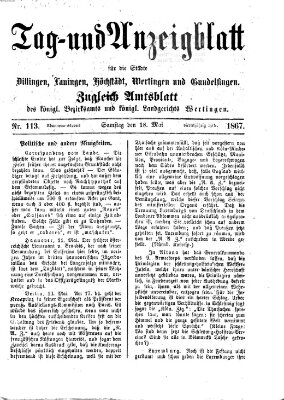 Tag- und Anzeigblatt für die Städte Dillingen, Lauingen, Höchstädt, Wertingen und Gundelfingen (Tagblatt für die Städte Dillingen, Lauingen, Höchstädt, Wertingen und Gundelfingen) Samstag 18. Mai 1867