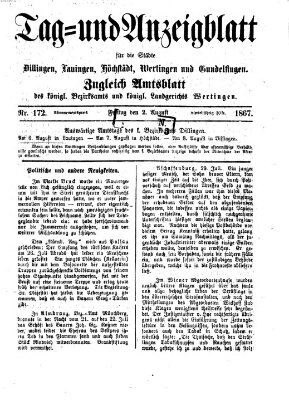 Tag- und Anzeigblatt für die Städte Dillingen, Lauingen, Höchstädt, Wertingen und Gundelfingen (Tagblatt für die Städte Dillingen, Lauingen, Höchstädt, Wertingen und Gundelfingen) Freitag 2. August 1867