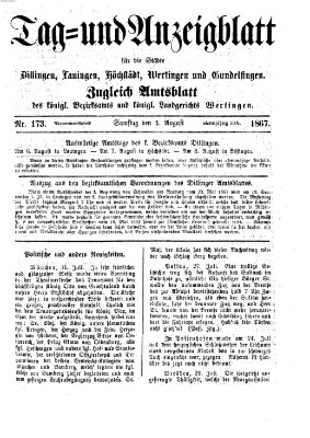 Tag- und Anzeigblatt für die Städte Dillingen, Lauingen, Höchstädt, Wertingen und Gundelfingen (Tagblatt für die Städte Dillingen, Lauingen, Höchstädt, Wertingen und Gundelfingen) Samstag 3. August 1867