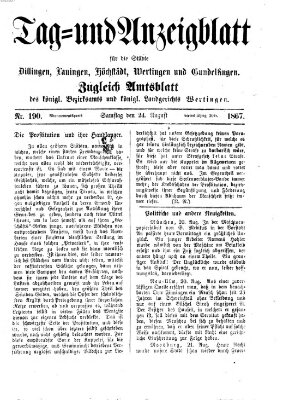 Tag- und Anzeigblatt für die Städte Dillingen, Lauingen, Höchstädt, Wertingen und Gundelfingen (Tagblatt für die Städte Dillingen, Lauingen, Höchstädt, Wertingen und Gundelfingen) Samstag 24. August 1867