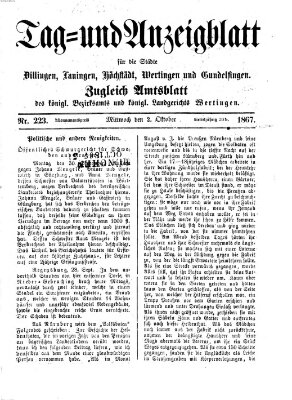 Tag- und Anzeigblatt für die Städte Dillingen, Lauingen, Höchstädt, Wertingen und Gundelfingen (Tagblatt für die Städte Dillingen, Lauingen, Höchstädt, Wertingen und Gundelfingen) Mittwoch 2. Oktober 1867