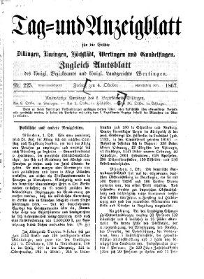 Tag- und Anzeigblatt für die Städte Dillingen, Lauingen, Höchstädt, Wertingen und Gundelfingen (Tagblatt für die Städte Dillingen, Lauingen, Höchstädt, Wertingen und Gundelfingen) Freitag 4. Oktober 1867