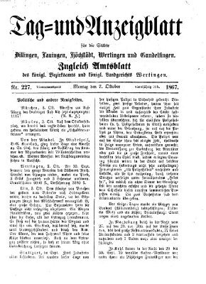 Tag- und Anzeigblatt für die Städte Dillingen, Lauingen, Höchstädt, Wertingen und Gundelfingen (Tagblatt für die Städte Dillingen, Lauingen, Höchstädt, Wertingen und Gundelfingen) Montag 7. Oktober 1867