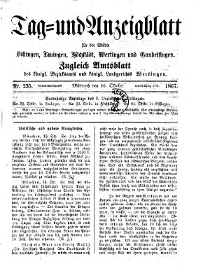 Tag- und Anzeigblatt für die Städte Dillingen, Lauingen, Höchstädt, Wertingen und Gundelfingen (Tagblatt für die Städte Dillingen, Lauingen, Höchstädt, Wertingen und Gundelfingen) Mittwoch 16. Oktober 1867