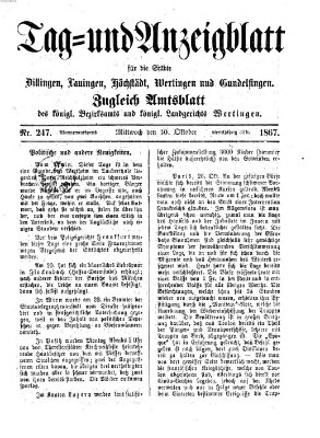 Tag- und Anzeigblatt für die Städte Dillingen, Lauingen, Höchstädt, Wertingen und Gundelfingen (Tagblatt für die Städte Dillingen, Lauingen, Höchstädt, Wertingen und Gundelfingen) Mittwoch 30. Oktober 1867