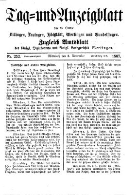 Tag- und Anzeigblatt für die Städte Dillingen, Lauingen, Höchstädt, Wertingen und Gundelfingen (Tagblatt für die Städte Dillingen, Lauingen, Höchstädt, Wertingen und Gundelfingen) Mittwoch 6. November 1867