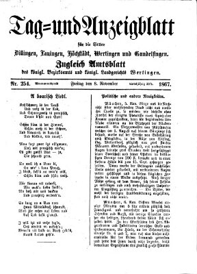 Tag- und Anzeigblatt für die Städte Dillingen, Lauingen, Höchstädt, Wertingen und Gundelfingen (Tagblatt für die Städte Dillingen, Lauingen, Höchstädt, Wertingen und Gundelfingen) Freitag 8. November 1867