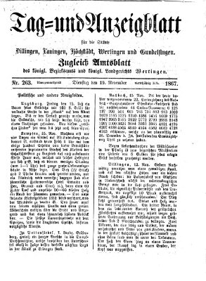 Tag- und Anzeigblatt für die Städte Dillingen, Lauingen, Höchstädt, Wertingen und Gundelfingen (Tagblatt für die Städte Dillingen, Lauingen, Höchstädt, Wertingen und Gundelfingen) Dienstag 19. November 1867