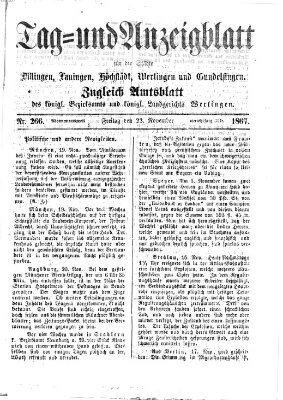 Tag- und Anzeigblatt für die Städte Dillingen, Lauingen, Höchstädt, Wertingen und Gundelfingen (Tagblatt für die Städte Dillingen, Lauingen, Höchstädt, Wertingen und Gundelfingen) Freitag 22. November 1867