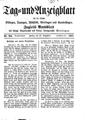 Tag- und Anzeigblatt für die Städte Dillingen, Lauingen, Höchstädt, Wertingen und Gundelfingen (Tagblatt für die Städte Dillingen, Lauingen, Höchstädt, Wertingen und Gundelfingen) Freitag 27. Dezember 1867