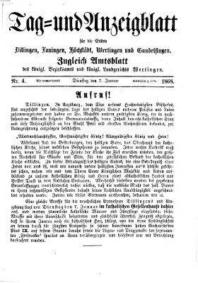 Tag- und Anzeigblatt für die Städte Dillingen, Lauingen, Höchstädt, Wertingen und Gundelfingen (Tagblatt für die Städte Dillingen, Lauingen, Höchstädt, Wertingen und Gundelfingen) Dienstag 7. Januar 1868