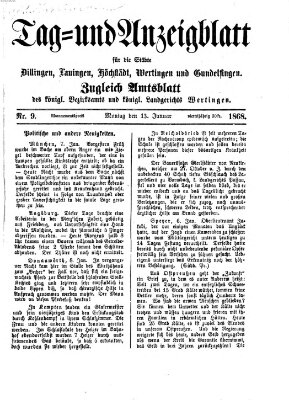 Tag- und Anzeigblatt für die Städte Dillingen, Lauingen, Höchstädt, Wertingen und Gundelfingen (Tagblatt für die Städte Dillingen, Lauingen, Höchstädt, Wertingen und Gundelfingen) Montag 13. Januar 1868