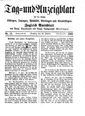 Tag- und Anzeigblatt für die Städte Dillingen, Lauingen, Höchstädt, Wertingen und Gundelfingen (Tagblatt für die Städte Dillingen, Lauingen, Höchstädt, Wertingen und Gundelfingen) Samstag 18. Januar 1868