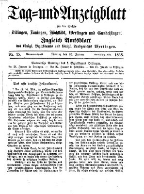 Tag- und Anzeigblatt für die Städte Dillingen, Lauingen, Höchstädt, Wertingen und Gundelfingen (Tagblatt für die Städte Dillingen, Lauingen, Höchstädt, Wertingen und Gundelfingen) Montag 20. Januar 1868