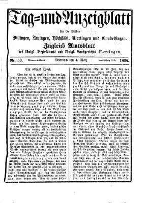 Tag- und Anzeigblatt für die Städte Dillingen, Lauingen, Höchstädt, Wertingen und Gundelfingen (Tagblatt für die Städte Dillingen, Lauingen, Höchstädt, Wertingen und Gundelfingen) Mittwoch 4. März 1868