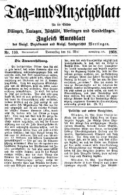 Tag- und Anzeigblatt für die Städte Dillingen, Lauingen, Höchstädt, Wertingen und Gundelfingen (Tagblatt für die Städte Dillingen, Lauingen, Höchstädt, Wertingen und Gundelfingen) Donnerstag 14. Mai 1868