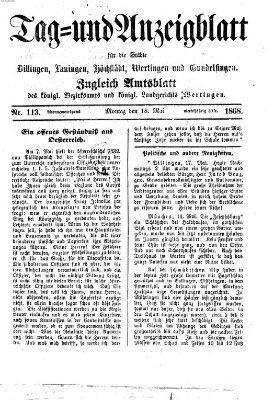 Tag- und Anzeigblatt für die Städte Dillingen, Lauingen, Höchstädt, Wertingen und Gundelfingen (Tagblatt für die Städte Dillingen, Lauingen, Höchstädt, Wertingen und Gundelfingen) Montag 18. Mai 1868