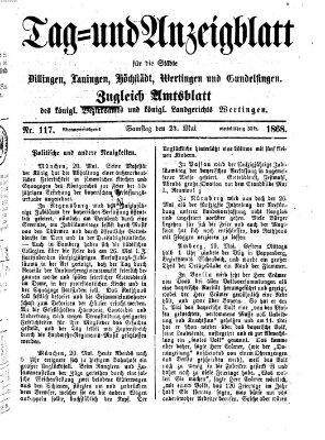 Tag- und Anzeigblatt für die Städte Dillingen, Lauingen, Höchstädt, Wertingen und Gundelfingen (Tagblatt für die Städte Dillingen, Lauingen, Höchstädt, Wertingen und Gundelfingen) Samstag 23. Mai 1868