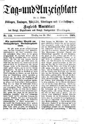 Tag- und Anzeigblatt für die Städte Dillingen, Lauingen, Höchstädt, Wertingen und Gundelfingen (Tagblatt für die Städte Dillingen, Lauingen, Höchstädt, Wertingen und Gundelfingen) Dienstag 26. Mai 1868