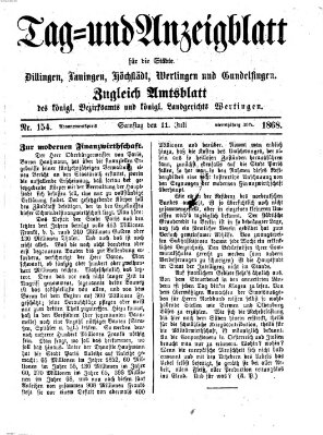 Tag- und Anzeigblatt für die Städte Dillingen, Lauingen, Höchstädt, Wertingen und Gundelfingen (Tagblatt für die Städte Dillingen, Lauingen, Höchstädt, Wertingen und Gundelfingen) Samstag 11. Juli 1868