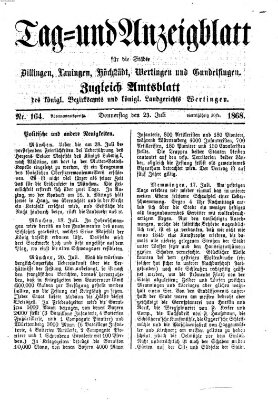 Tag- und Anzeigblatt für die Städte Dillingen, Lauingen, Höchstädt, Wertingen und Gundelfingen (Tagblatt für die Städte Dillingen, Lauingen, Höchstädt, Wertingen und Gundelfingen) Donnerstag 23. Juli 1868