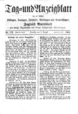 Tag- und Anzeigblatt für die Städte Dillingen, Lauingen, Höchstädt, Wertingen und Gundelfingen (Tagblatt für die Städte Dillingen, Lauingen, Höchstädt, Wertingen und Gundelfingen) Samstag 1. August 1868