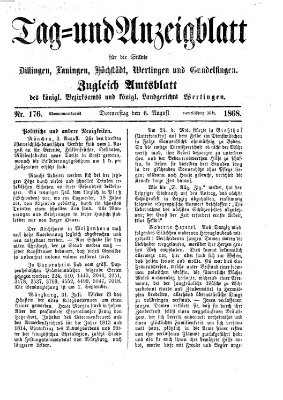 Tag- und Anzeigblatt für die Städte Dillingen, Lauingen, Höchstädt, Wertingen und Gundelfingen (Tagblatt für die Städte Dillingen, Lauingen, Höchstädt, Wertingen und Gundelfingen) Donnerstag 6. August 1868