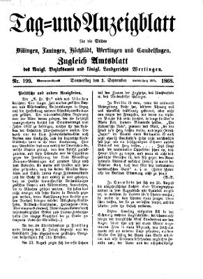 Tag- und Anzeigblatt für die Städte Dillingen, Lauingen, Höchstädt, Wertingen und Gundelfingen (Tagblatt für die Städte Dillingen, Lauingen, Höchstädt, Wertingen und Gundelfingen) Donnerstag 3. September 1868