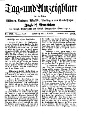 Tag- und Anzeigblatt für die Städte Dillingen, Lauingen, Höchstädt, Wertingen und Gundelfingen (Tagblatt für die Städte Dillingen, Lauingen, Höchstädt, Wertingen und Gundelfingen) Mittwoch 7. Oktober 1868