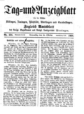 Tag- und Anzeigblatt für die Städte Dillingen, Lauingen, Höchstädt, Wertingen und Gundelfingen (Tagblatt für die Städte Dillingen, Lauingen, Höchstädt, Wertingen und Gundelfingen) Donnerstag 15. Oktober 1868