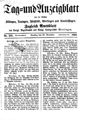 Tag- und Anzeigblatt für die Städte Dillingen, Lauingen, Höchstädt, Wertingen und Gundelfingen (Tagblatt für die Städte Dillingen, Lauingen, Höchstädt, Wertingen und Gundelfingen) Samstag 21. November 1868