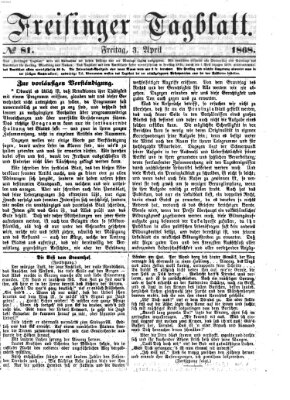 Freisinger Tagblatt (Freisinger Wochenblatt) Freitag 3. April 1868