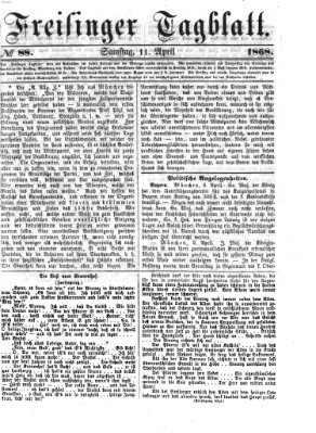 Freisinger Tagblatt (Freisinger Wochenblatt) Samstag 11. April 1868